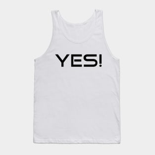 The Word YES Tank Top